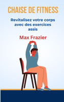 Chaise de Fitness