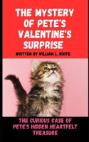 Mystery of Pete's Valentine's Surprise