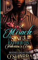 Miracle for a Single Father on Valentine's Day