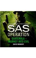 Guatemala – Journey into Evil