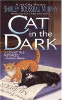 Cat in the Dark: A Joe Grey Mystery