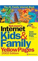 Net-Mom (R) 's Internet Kids & Family Yellow Pages (2002) (2002)