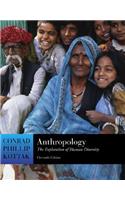 Anthropology: The Exploration of Human Diversity, with Living Anthropology Student CD and Powerweb