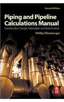 Piping and Pipeline Calculations Manual