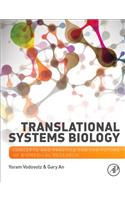 Translational Systems Biology: Concepts and Practice for the Future of Biomedical Research