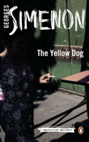 The Yellow Dog: (Inspector Maigret)