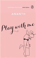 Play with Me