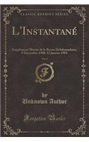 L'Instantané, Vol. 4