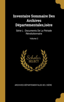 Inventaire Sommaire Des Archives Départementales, isère