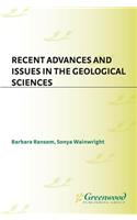 Recent Advances and Issues in the Geological Sciences