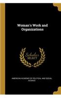 Woman's Work and Organizations