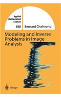 Modeling and Inverse Problems in Imaging Analysis