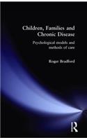 Children, Families and Chronic Disease: Psychological Models of Care