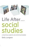 Life After... Social Studies