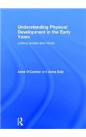 Understanding Physical Development in the Early Years