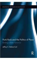 Punk Rock and the Politics of Place