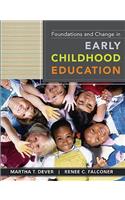 Foundations and Change in Early Childhood Education