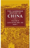 Cambridge History of China: Volume 10, Late Ch'ing 1800-1911, Part 1