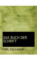 Das Buch Der Schrift