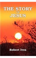 The Story of Jesus