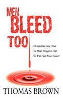 Men Bleed Too