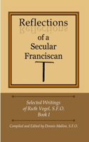 Reflections of a Secular Franciscan