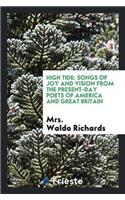 High Tide: Songs of Joy and Vision from the Present-Day Poets of America and Great Britain