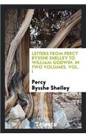 Letters from Percy Bysshe Shelley to William Godwin