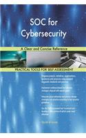 SOC for Cybersecurity A Clear and Concise Reference