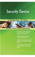 Security Device A Complete Guide - 2019 Edition