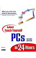 Sams Teach Yourself PCs in 24 Hours