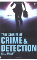 True Stories of Crime and Detection