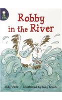 Rigby Lighthouse: Individual Student Edition (Levels E-I) Robby in the River