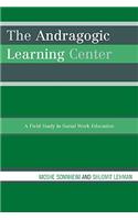 Andragogic Learning Center: A Field Study in Social Work Education