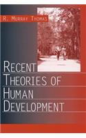 Recent Theories of Human Development