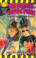 Lab Coat Girl in Cool Fuel: (L.A.F. Books)
