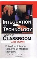 Integration of Technology Into the Classroom