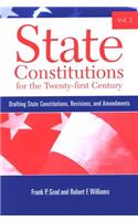 State Constitutions for the Twenty-First Century, Volume 2