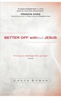 Better Off Without Jesus