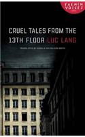 Cruel Tales from the Thirteenth Floor