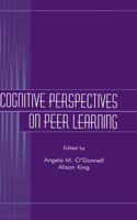 Cognitive Perspectives on Peer Learning