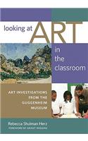 Looking at Art in the Classroom
