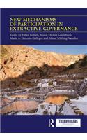 New Mechanisms of Participation in Extractive Governance