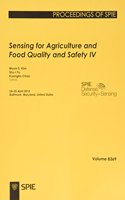 Sensing for Agriculture and Food Quality and Safety IV