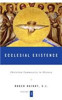 Christian Community in History, Volume 3: Ecclesial Existence