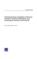 Developing Navy Capability to Recover Forces in Chemical, Biological, and Radiological Hazard Environments