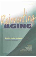 Reinventing Aging