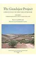 The Guadajoz Project. Andalucia in the First Millennium BC Volume 1: Volume 1