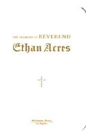 The Sermons Of Reverend Ethan Acres