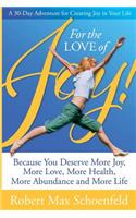 For The Love Of Joy
